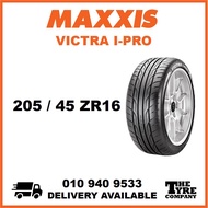 MAXXIS VICTRA I-PRO - 205/45/16, 205/45ZR16 TYRE TIRE TAYAR 16 INCH INCI