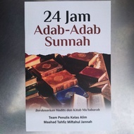 [PTK] 24 Jam Adab-Adab Sunnah
