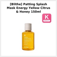 [Blithe] Patting Splash Mask Energy Yellow Citrus & Honey 150ml / Korean Mask / Citrus & Honey Infus
