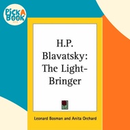 [100% Original Books] - H.P. Blavatsky : The Light-Bringer by Leonard Bosman (US edition, paperback)