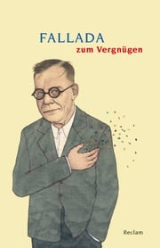 Fallada zum Vergnügen Karl-Heinz Göttert
