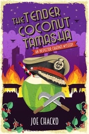 The Tender Coconut Tamasha Joe Chacko