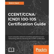 [100% Original Books] - CCENT/CCNA: ICND1 100-105 Certification Guide : Learn by Bekim Dauti (UK edi