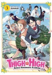Thigh High: Reiwa Hanamaru Academy Vol. 3 Kotobuki