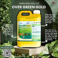 Phân bón hữu cơ OVER GREEN GOLD (can 5 LÍT) - Chính hãng An Phát Nông