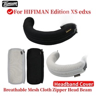 Comfortable Headband Cushion Replacement For HIFIMAN Edition XS edxs Headphones Head Beam Sleeve Cov