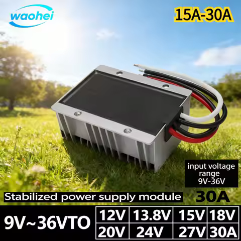 9-36V to 12V 13.8V 15V 19V 20V 24V 27V 28V 15-30A DC DC Step Down UP Converter Voltage Regulator Sta
