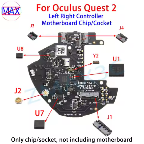 Original Motherboard Chip U1 U8 U7 Y2 For Meta Oculus Quest 2 Handle Mainboard J1 J3 J4 Cable Socket