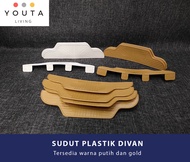 SUDUT PLASTIK DIVAN PUTIH / GOLD