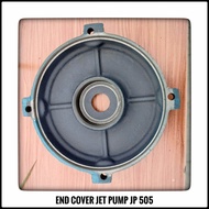 SE end cover dudukan lahar belakang pompa air JP 505