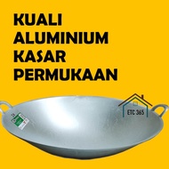 E-Central 18“-22"  Aluminium Kuali Wok Kuali Aluminium Kasar