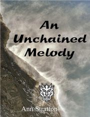 An Unchained Melody Ann Stratton