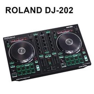 ☆唐尼樂器︵☆免運 ROLAND DJ-202 LOOP STATION 專業 樂句循環工作站 DJ 控制台
