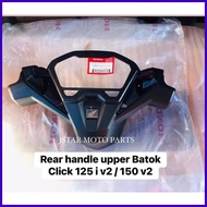 ℗ ∝ ➜ Rear handle cover Batok click 125 i v2 / 150 v2 Honda Genuine parts