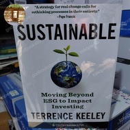 Sustainable: Moving Beyond ESG to Impact Investing