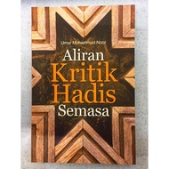 ALIRAN KRITIK HADIS SEMASA (UM Press )