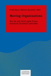 Moving Organizations Frank Boos