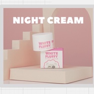 (Buy 1 Free 1) Night Cream by White Fluffy