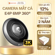 EZVIZ E4P 6MP WIFI Camera 360 Degree Panoramic Fisheye, AI Human Recognition, Voice Call, Infrared N