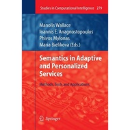 Semantics in Adaptive and Personalized Services by Manolis Wallace (editor), Ioannis | 9783642262722