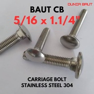 CB 5/16 X 1 bolt. 1/4 - Bumper Bolts 5/16X1. 1/4 - Carriage 5/16 X 1Bolt. 1/4 - Umbrella Bolt 5/16 X