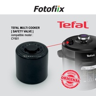 Tefal [ SAFETY VALVE ] for Multi Cooker model CY601