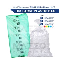 HM LARGE Plastic Bag (Thickness 0.03mm) [ Semi Transparent ] 16x26" / 18x28" / 20x30"
