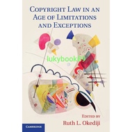 Copyright Law in an Age of Limitations and Expections