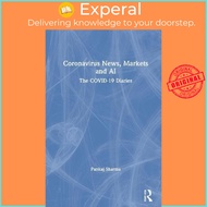 Coronavirus News, Markets and AI : The COVID-19 Diaries by Pankaj Sharma (UK edition, hardcover)