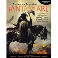 masters and legends of fantasy art 2nd expanded edition techniques for drawing painting and digital 