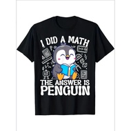 Adakah Matematik, Dan Jawapannya ialah T-shirt Penguin-funny Penguin Lover