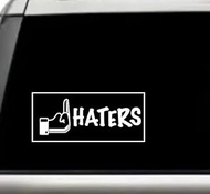 Haters Sarcastic Humor Motivational Inspirational Quote Window Laptop Vinyl Decal Decor Mirror Wall Bathroom Bumper Stickers for Car Funny 7 Inch