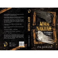 NEW NOVEL - ADAM NAKHAIE || CIK BAWANG