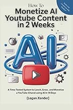 Monetize Your AI YouTube Content in 2 Weeks (No Face, No Editing, No Problem): A Time-Tested System 