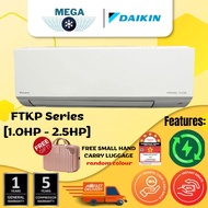 [DAIKIN NEW MODEL] Daikin R32 Inverter FTKP-Series 5 Star Standard Inverter Air Cond