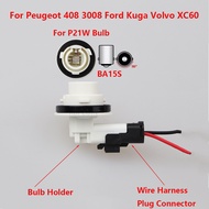 Peugeot 408 3008 Fog Light BA15S P21W Bulb Holder Connector Socket