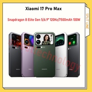 Xiaomi 17 Pro Max Snapdragon 8 Elite Gen 5 6.9" AMOLED 120Hz 7500mAh 100W Xiaomi HyperOS 3 IP68