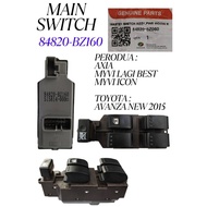 Perodua Axia/Myvi Lagi Best/Icon Avanza New 2015 Power Window Main Switch Driver Side 84820-BZ160