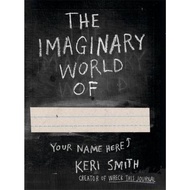 The Imaginary World of by Keri Smith (UK edition, paperback)