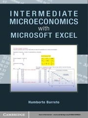 Intermediate Microeconomics with Microsoft Excel Humberto Barreto