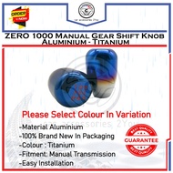 ZERO 1000 Manual Gear Shift Knob Aluminium - Titanium