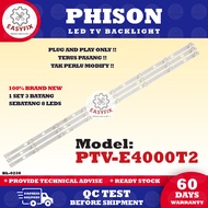 PTV-E4000T2 / PTV-E4020S 40 INCH PHISON LED TV BACKLIGHT ( LAMPU TV ) PTV-E4000T PTVE4000T2 E4000T2