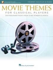 Movie Themes for Classical Players - Trumpet and Piano Hal Leonard Corp.