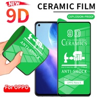 ฟิล์มเซรามิกส์ ฟิล์มใส เต็มจอ ฟิล์มกันรอย ฟิล์มกระจก OPPO F9 F11 Pro A57 A77S A96 A78 A17K A15s A16K A16e A52 A54 A55 A72 A74 A91 A92 A94 a3S A5 AX5 F7 A5S AX5s A7 A12 A53s A76 A95 Reno 2 3 5 4 6 7 8T Pro