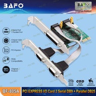 BAFO PCIE I/O Card 2 Series DB9 + 1 Parallel DB25 Chipset ASIX with Power Supply BF-805A