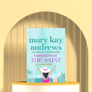 Summers at the Saint by Mary Kay Andrews