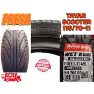 TAYAR SCOOTER 110/70-11 WET KING PRESA TYRE #110-70-11#PRESA#