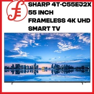 SHARP 4T-C55EJ2X 55 INCH FRAMELESS 4K ULTRA HD SMART TV