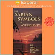 Sabian Symbols in Astrology by Dr Marc Edmund Jones (UK edition, paperback)