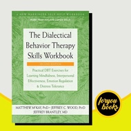 The Dialogue Behavior Therapy Skills Workbook: Practical DBT Exerci